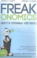 Kniha: Freakonomics - Stephen J Dubner