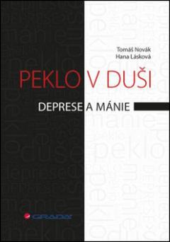 Kniha: Peklo v duši - Deprese a mánie - Tomáš Novák