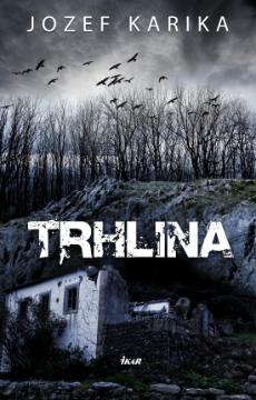 Kniha : Trhlina