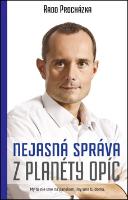 Kniha : Nejasná správa z planéty opíc - My tu nie sme na panskom, my sme tu doma.