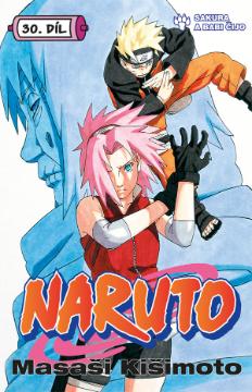 Kniha: Naruto 30: Sakura a Babi Čijo - Masaši Kišimoto