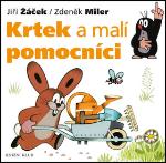 Kniha: Krtek a malí pomocníci - Krtek a jeho svět 2 - Zdeněk Miler, Jiří Žáček
