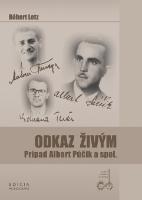 Kniha: Odkaz živým - Prípad Albert Púčik a spol. - Róbert Letz