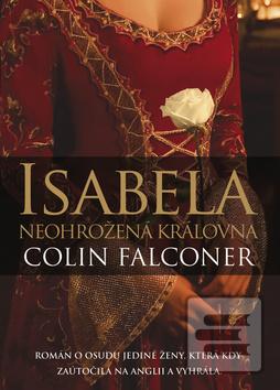 Isabela neohrožená králo… (Colin Falconer)
