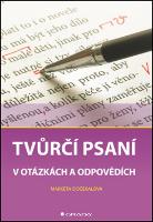 Kniha: Tvůrčí psaní - v otázkách a odpovědích - Markéta Dočekalová