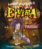 Kniha: Elvíra, strašidlo z kontejneru - Lucie Paulová