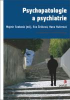 Kniha: Psychopatologie a psychiatrie - Hana Kučerová