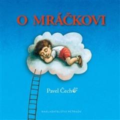Kniha: O mráčkovi - Pavel Čech