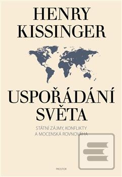 Kniha: Uspořádání světa - Henry Kissinger