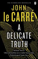 Kniha: A Delicate Truth - John Le Carré