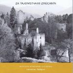 Kniha: Za tajomstvami zrúcanín II - Jaroslav Nešpor