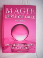 Kniha: Magie křišťálové koule