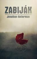 Viazaná: Zabiják - Jonathan Kellerman