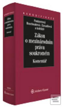 Kniha: Zákon o mezinárodním právu soukromém Komentář - Monika Pauknerová; Naděžda Rozehnalová; Marta Zavadilová