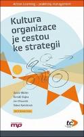 Kniha: Kultura organizace je cestou ke strategii - David Müller; Tomáš Bujna; Jan Bloudek