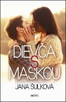 Kniha: Dievča s maskou - Jana Šulková