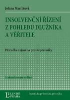 Kniha: Insolvenční řízení z pohledu dlužníka a věřitele - Jolana Maršíková