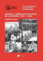 Kniha: Kapitoly z dejín kolektivizácie na Slovensku (1948 – 1960) - Vladimír Varinský