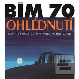 Bím 70. Ohlédnutí