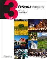 Kniha: Čeština expres 3 (A2/1) + CD - ruská verze - Lída Holá, Pavla Bořilová