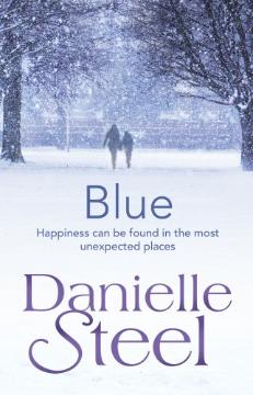 Kniha: Blue - Happiness can be found in the most unexpected places - Danielle Steel
