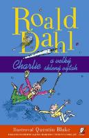 Kniha: Charlie a veľký sklenený výťah - Roald Dahl