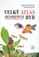 Kniha: Velký atlas akvarijních ryb - Jindřich Novák