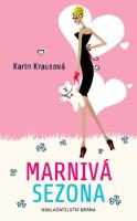 Kniha: Marnivá sezona - Karin Krausová