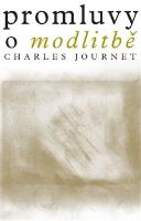 Kniha: Promluvy o modlitbě - Charles Journet