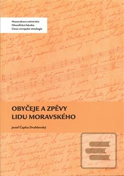 Obyčeje a zpěvy lidu mor… (Miroslav Válka)
