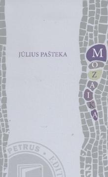Kniha: Mozaika - Július Pašteka