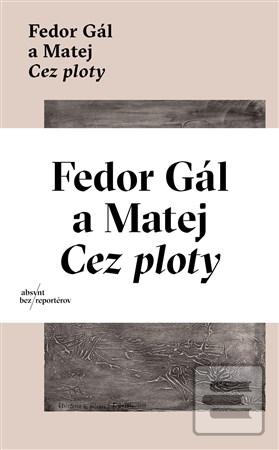 Kniha: Cez ploty - Fedor Gál