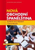 Kniha: Nová obchodní španělština + CD - Zlepšete svůj písemný i ústní projev - Olga Macíková, Ludmila Mlýnková
