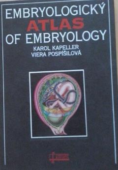 Kniha: Embryologický atlas - Viera Pospíšilová