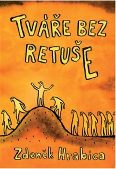 Kniha: Tváře bez retuše - Zdeněk Hrabica