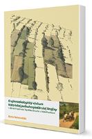 Kniha: Krajinnoekologický výskum historickej poľnohospodárskej krajiny