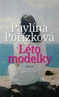 Kniha: Léto modelky - Pavlína Pořízková