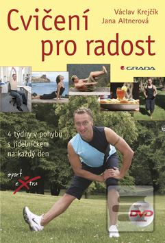 Kniha: Cvičení pro radost - 4 týdny v pohybu s jídelníčkem na každý den - Václav Krejčík