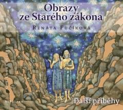 Médium CD: Obrazy ze Starého zákona Další příběhy - 1. vydanie - Renáta Fučíková
