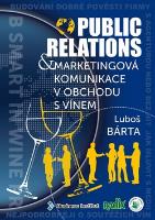 Kniha: Public relations a marketingová komunikace v obchodu s vínem - Luboš Bárta