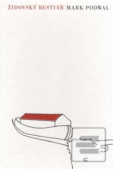 Kniha: Židovský bestiář - Mark Podwal