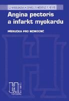 Kniha: Angina pectoris a infarkt myokardu