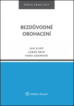 Kniha: Bezdůvodné obohacení - 1. vydanie - Václav Bartík, Eva Janečková