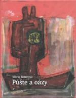 Kniha: Púšte a oázy - Mária Bátorová