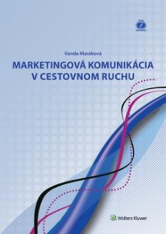 Kniha: Marketingová komunikácia v cestovnom ruchu - Vanda Maráková
