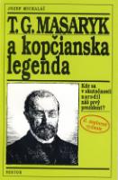 Kniha: T.G.Masaryk a kopčianska legenda - Jozef Michaláč