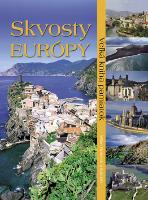 Kniha: Skvosty Európy - Veľká kniha pamiatok - Milan Holeček