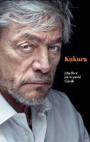Kniha: Kukura - jeho život jak ho prožil Čičvák - Martin Čičvák