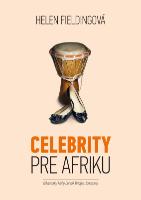 Kniha: Celebrity pre Afriku - Prvá kniha Helen Fieldingovej - Helen Fieldingová