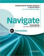 Kniha: Navigate Intermediate B1+ - Coursebook with Learner eBook Pack and Oxford Online Skills Program - R. Roberts; H. Buchanan; E. Pathare